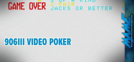 906iii Video Poker — steamgrid
