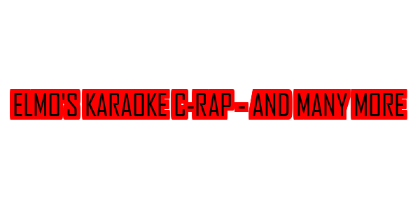 Elmo's Karaoke C-rap - and Many More — wheel-hd (SS)