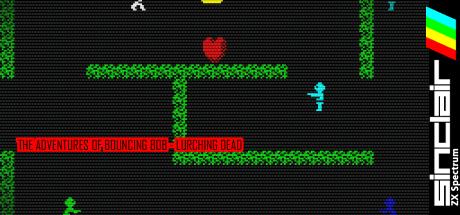 The Adventures of Bouncing Bob - Lurching Dead — steamgrid