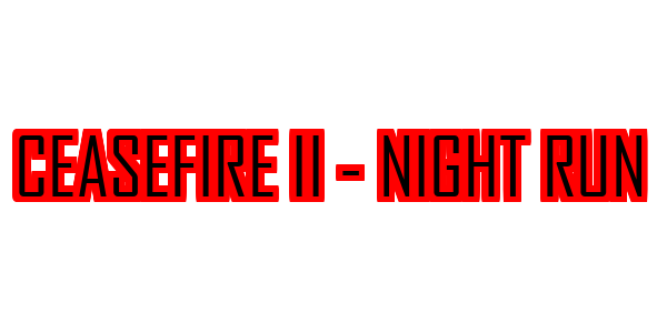 Ceasefire II - Night Run — wheel-hd (SS)