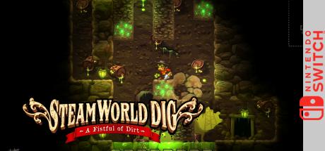 SteamWorld Dig - Fistful of Dirt — steamgrid