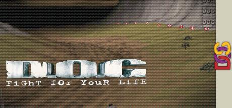 D.o.g - Fight For Your Life — steamgrid