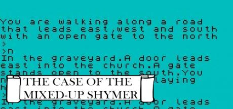 The Case of the Mixed-Up Shymer — steamgrid