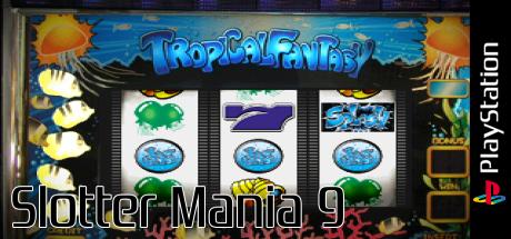 Slotter Mania 9 - Gokunetsu 30 Phi! Haibi & Splash Seven — steamgrid