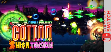 Cotton Reboot! High Tension! — steamgrid