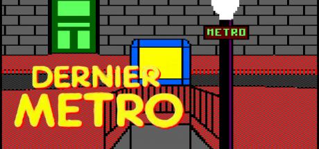 Dernier Métro, Le — steamgrid