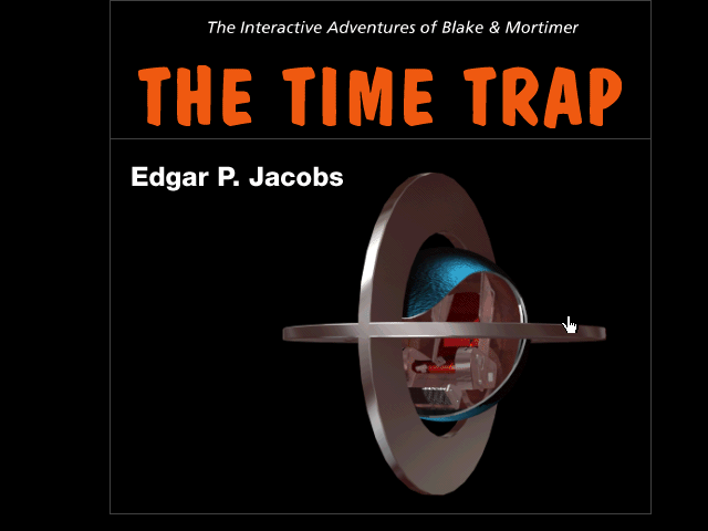 The Interactive Adventures of Blake and Mortimer: The Time Trap — sstitle (WOR)