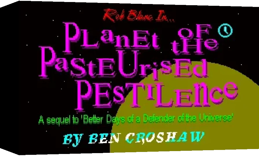 Rob Blanc II : Planet of the Pasteurised Pestilence — box-3D (WOR)