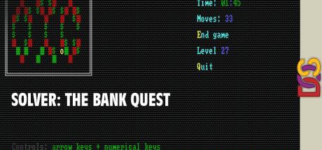 Solver: The Bank Quest — steamgrid