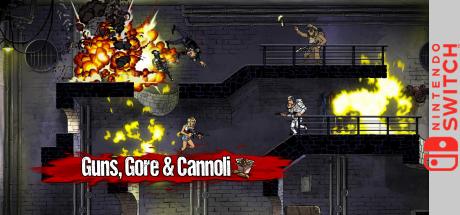 Guns, Gore & CANNOLI — steamgrid