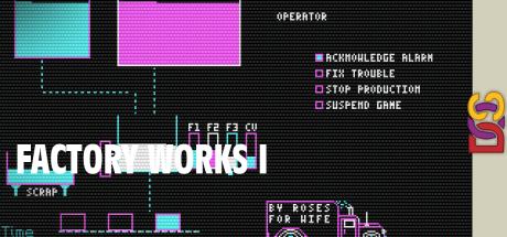 Factory Works I — steamgrid