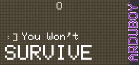 YouWontSurvive — steamgrid
