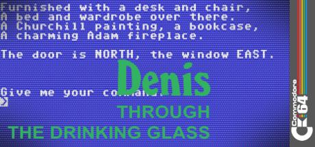 Denis Through the Looking Glass — steamgrid