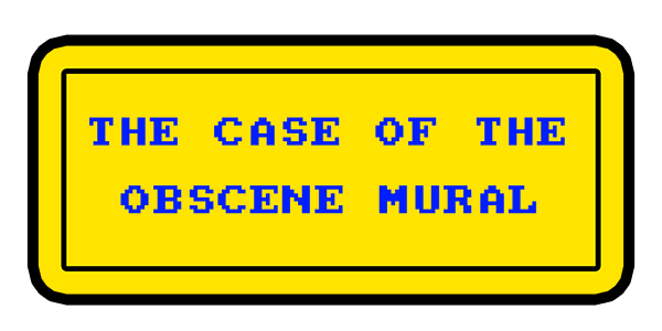 Case Of The Obscene Mural, The — wheel (WOR)