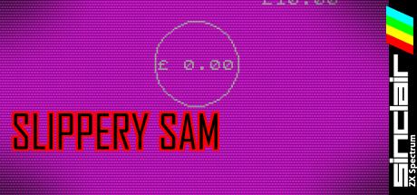 Slippery Sam — steamgrid