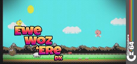Ewe Woz Ere DX — steamgrid