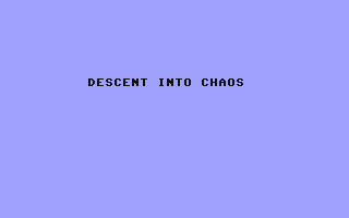 Descent Into Chaos — sstitle (WOR)