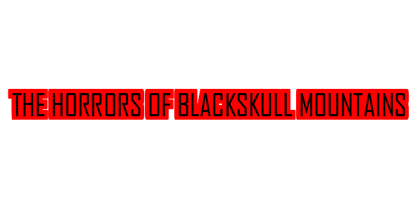 The Horrors of Blackskull Mountains — wheel-hd (SS)