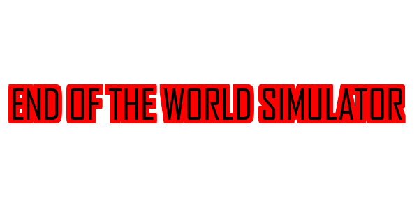 End of the World Simulator — wheel-hd (SS)