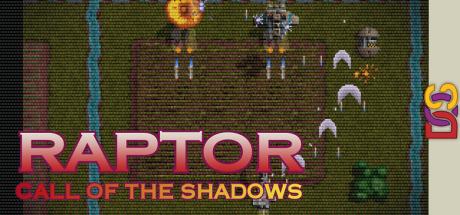 Raptor - Call Of The Shadows — steamgrid