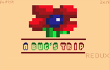 A Bug's Trip : Redux — sstitle (WOR)