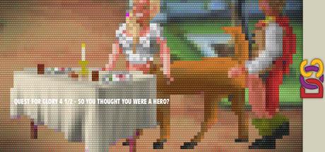 Quest for Glory 4 1/2 - So You Thought You Were A Hero? — steamgrid