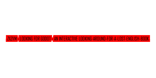 ZxZvm - Looking for Godot - An Interactive Looking-Around-for-a-Lost-English-Book — wheel-hd (SS)