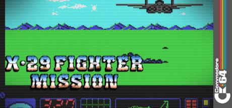 X-29 Fighter Mission — steamgrid