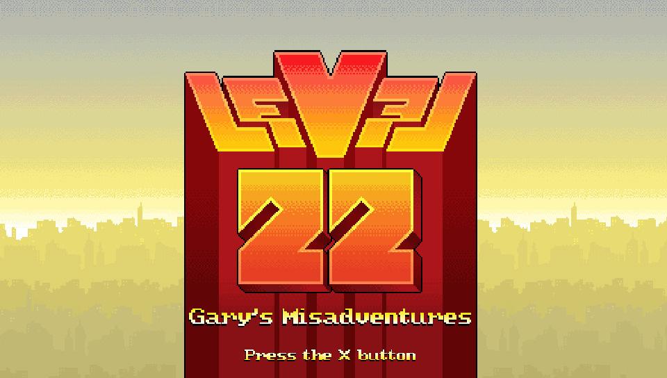 Level 22 : Gary's Misadventures — sstitle (WOR)