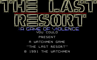 Last Resort, The - A Game Of Violence — sstitle (WOR)