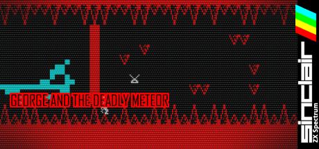 George and the Deadly Meteor — steamgrid