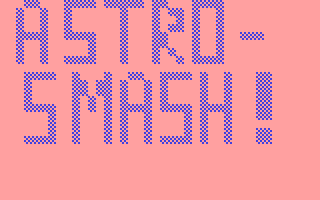 Astrosmash! — sstitle (WOR)