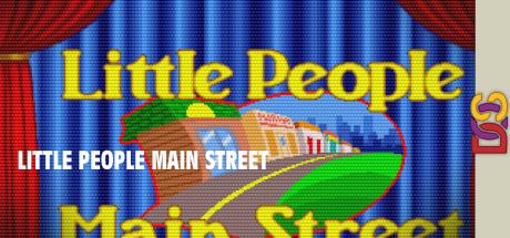 Little People Main Street — steamgrid
