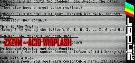 ZxZvm - Acid Whiplash — steamgrid