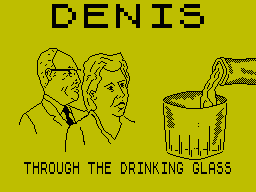 Denis through the Drinking Glass — sstitle (WOR)