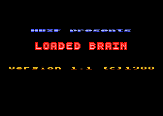Loaded Brain — sstitle (WOR)