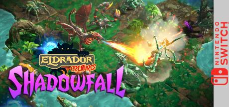 Eldrador Creatures Shadowfall — steamgrid