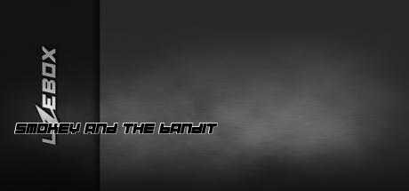 Smokey And The Bandit — steamgrid