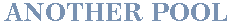 Another Pool — wheel (WOR)