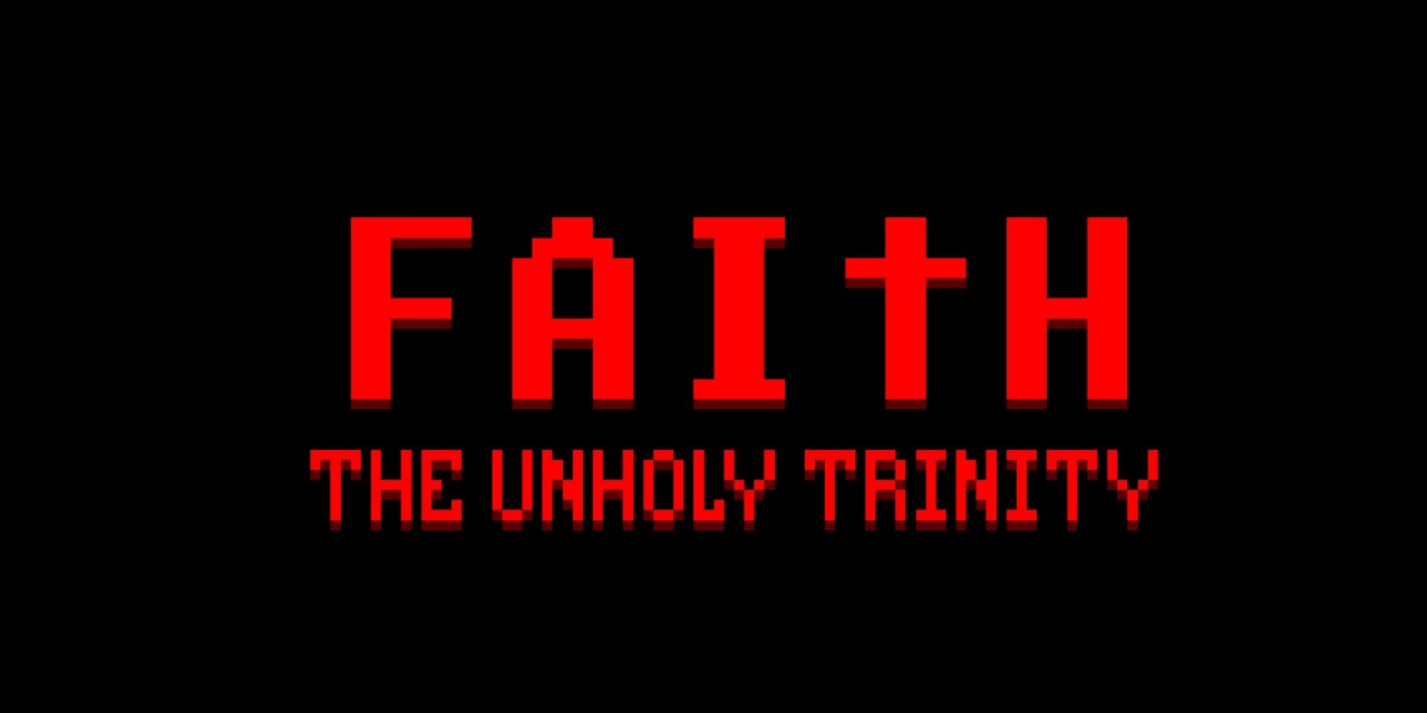 Faith - The Unholy Trinity — sstitle (WOR)