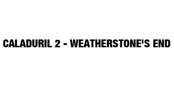 Caladuril 2 - Weatherstone's End — wheel-hd (SS)