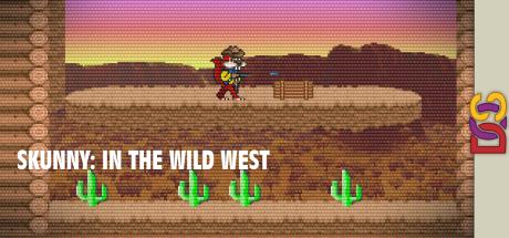 Skunny : In The Wild West — steamgrid