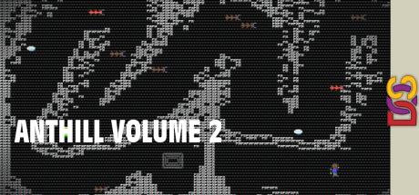 Anthill Volume 2 — steamgrid