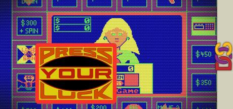 Press Your Luck — steamgrid