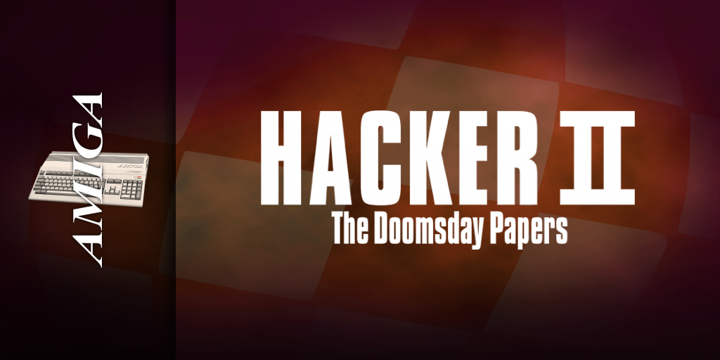 Hacker II - The Doomsday Papers — screenmarquee (WOR)