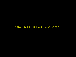 Gerbil Riot of '67, The — sstitle (WOR)