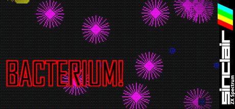 Bacterium! — steamgrid