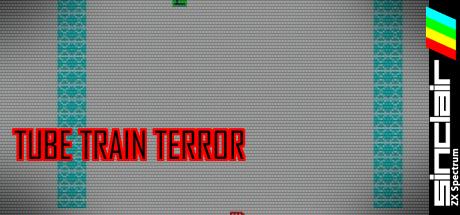 Tube Train Terror — steamgrid