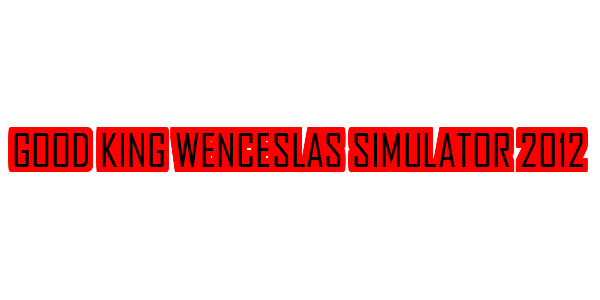 Good King Wenceslas Simulator 2012 — wheel-hd (SS)