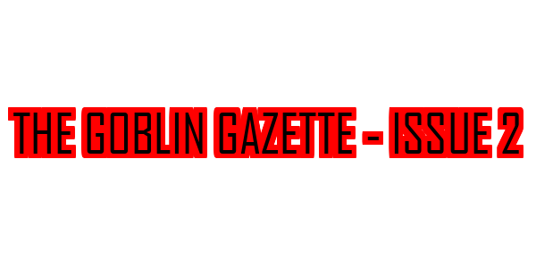 The Goblin Gazette - Issue 2 — wheel-hd (SS)